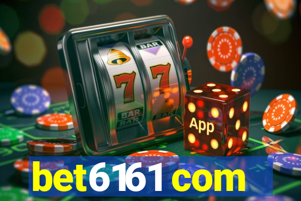 bet6161 com